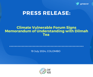 Climate Vulnerable Forum Signs Memorandum of Understanding with Dilmah Tea